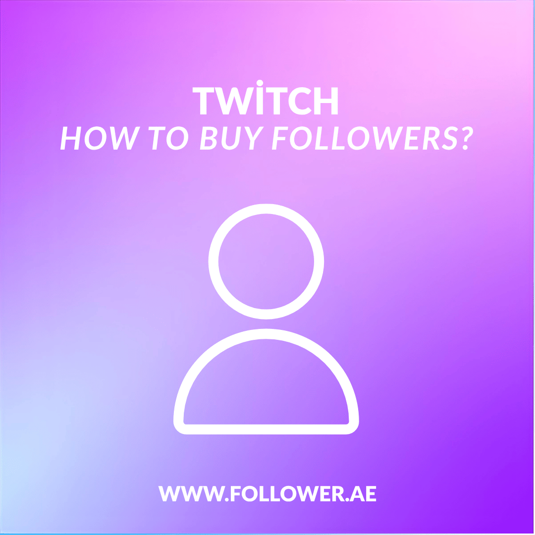 How to Buy Twitch Followers?